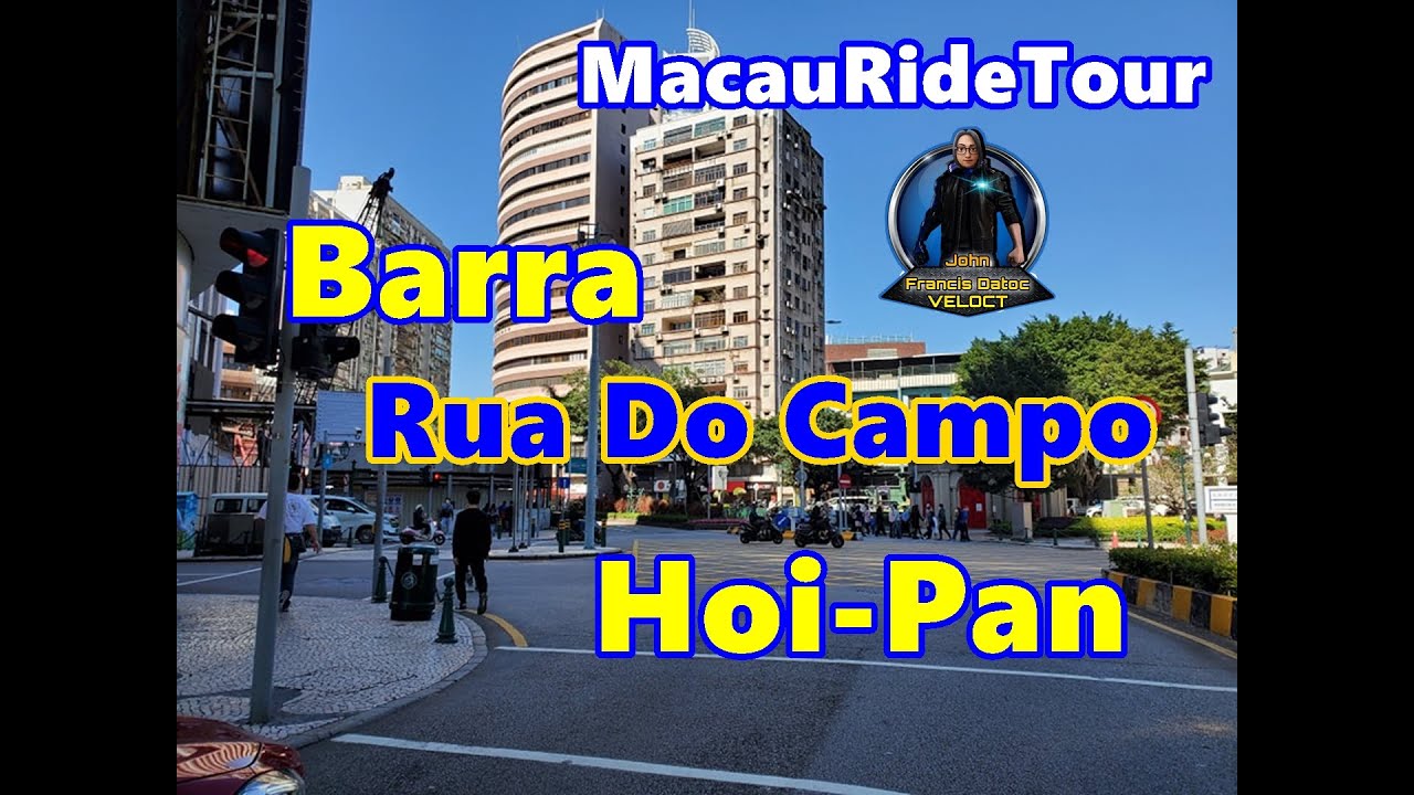 Explore Macau Barra-Rua do Campo-Hoi-pan.#Macauridetour  #macau #macao #exploremacau.March 8, 2022