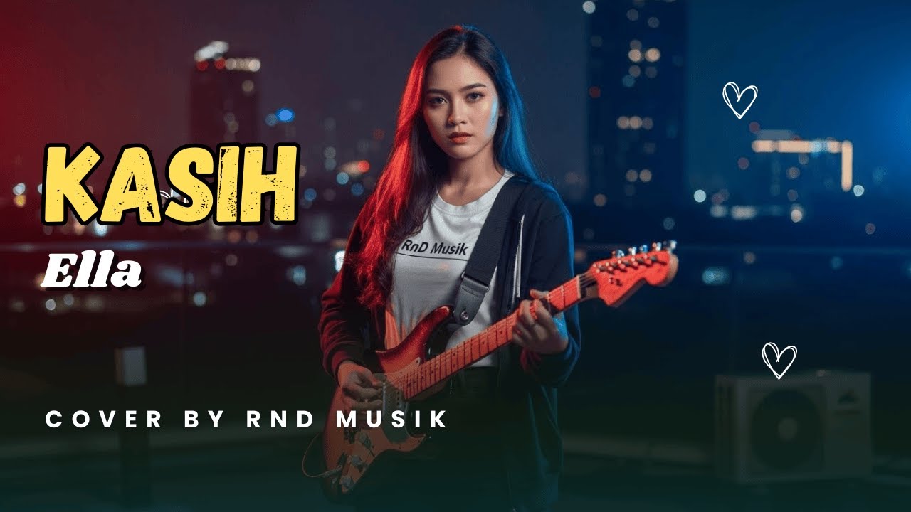Kasih - Ella | Slow Rock Malaysia Paling Romantis & Ikonik [COVER by RnD Musik]