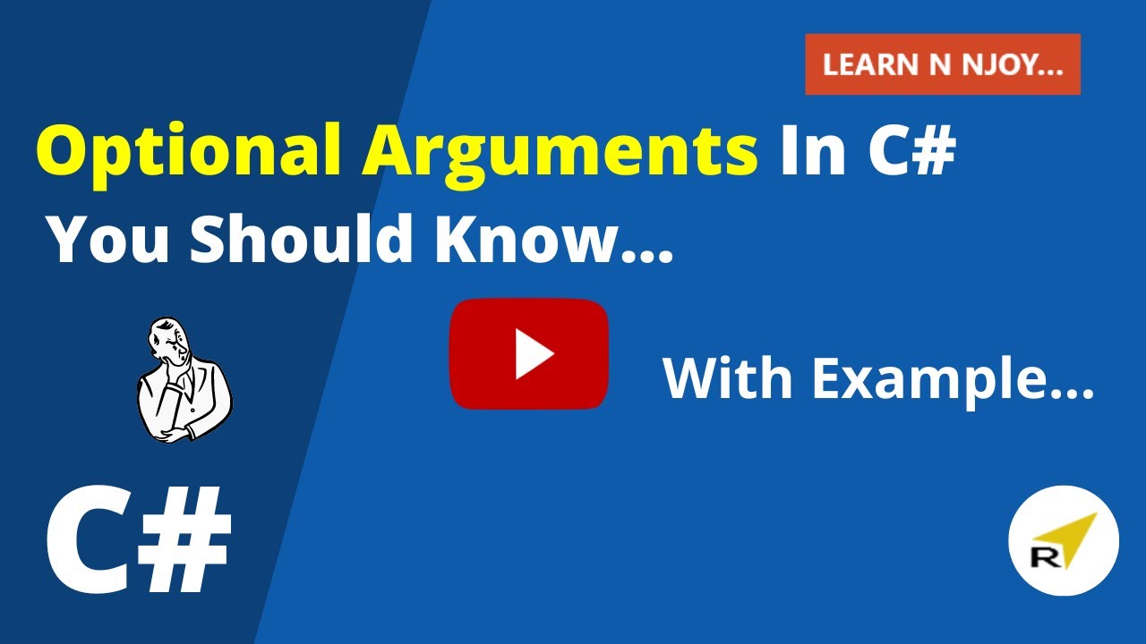 Optional Arguments In C# You Should Know... | Learn N Njoy...