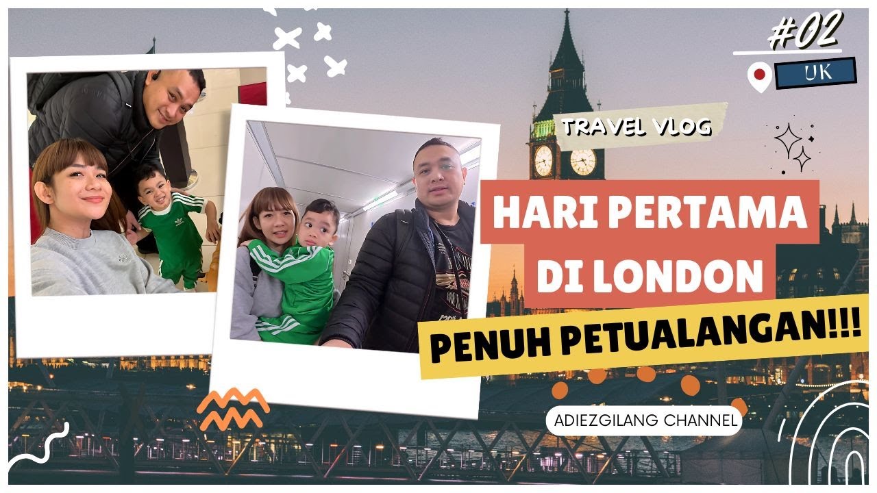 HARI PERTAMA DI LONDON, DRAMA STROLLER & GILANG NYEWA MOBIL!! #vlog #familyvlog #london