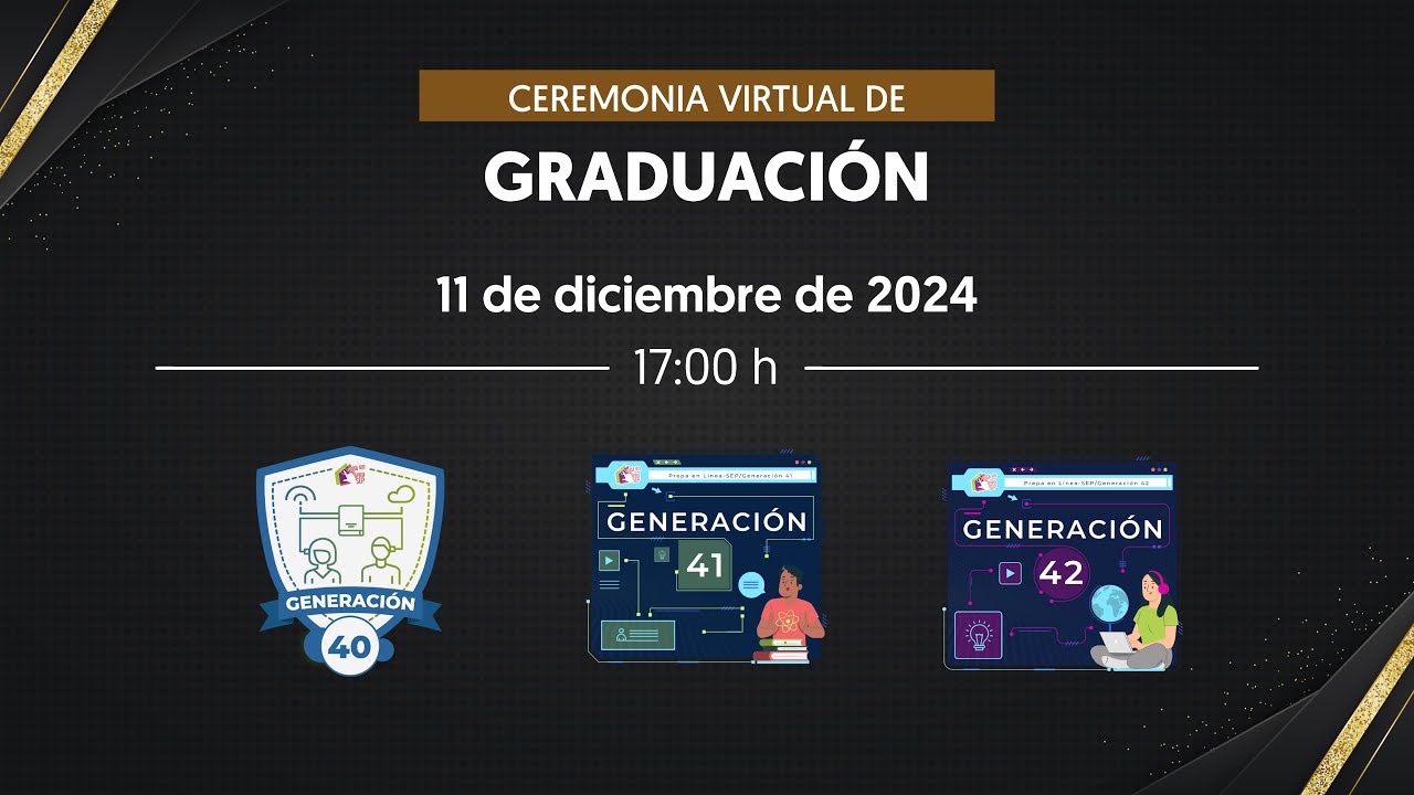 G40, G41 y G42 Ceremonia virtual de graduación PL-SEP
