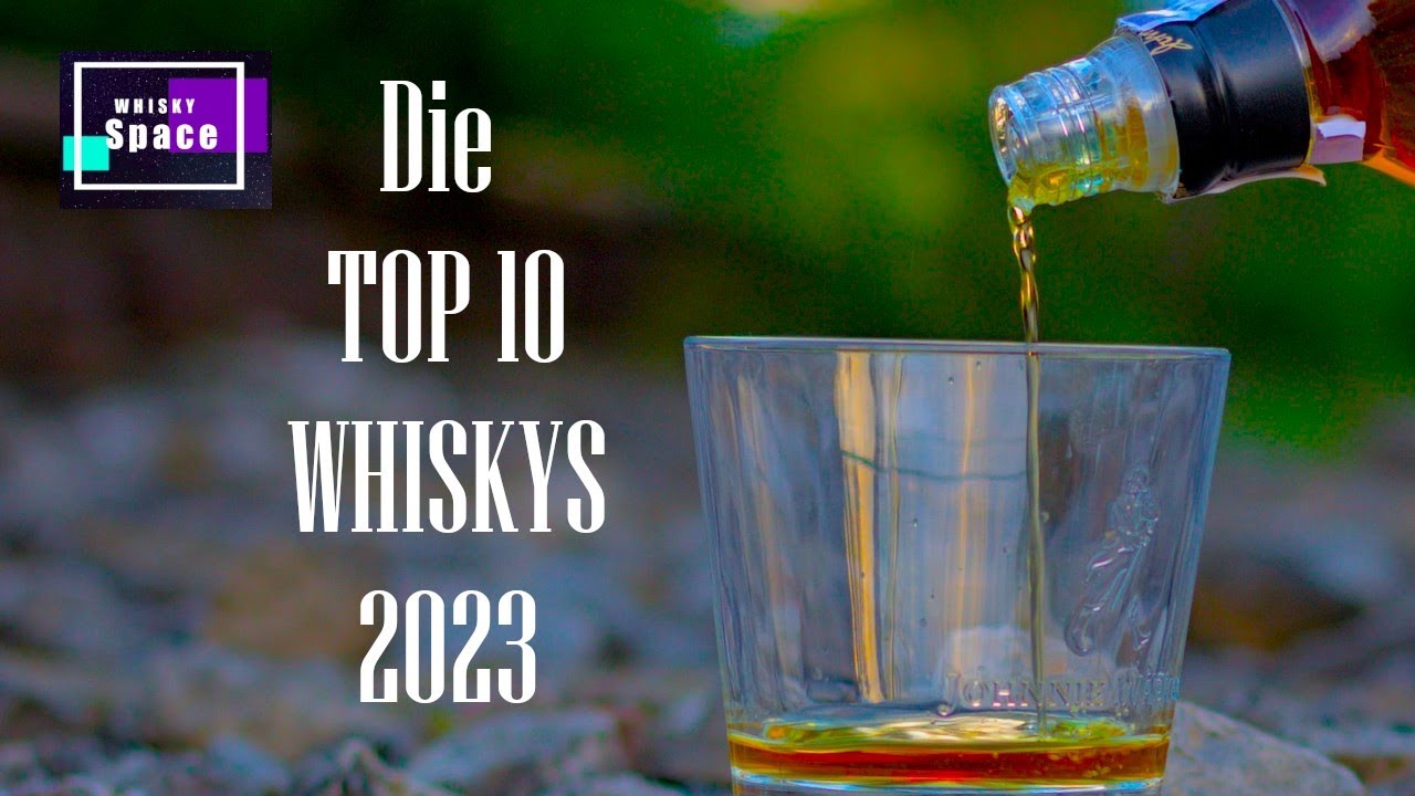 Die Top 10 Whiskys 2023 🥃 | von Whisky Space