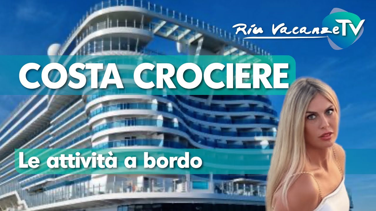 Costa Toscana 2025. Esperienza completa sulla nave