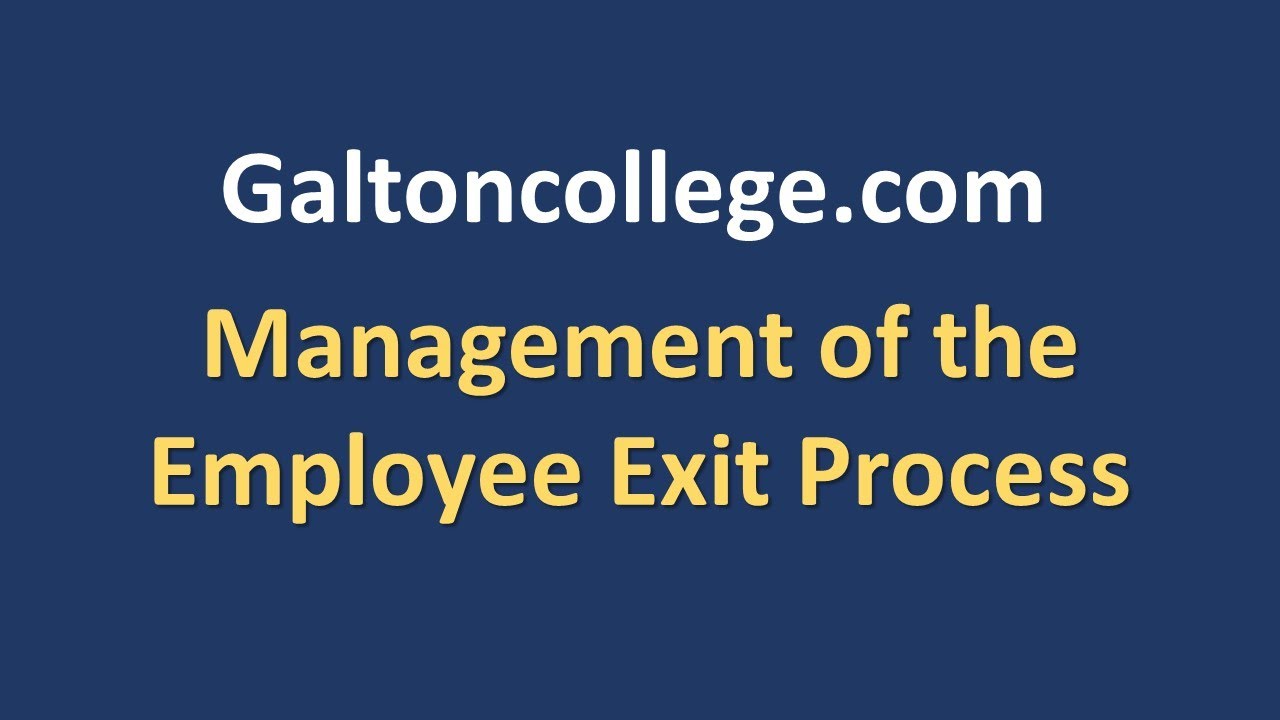 Management of the Employee Exit Process