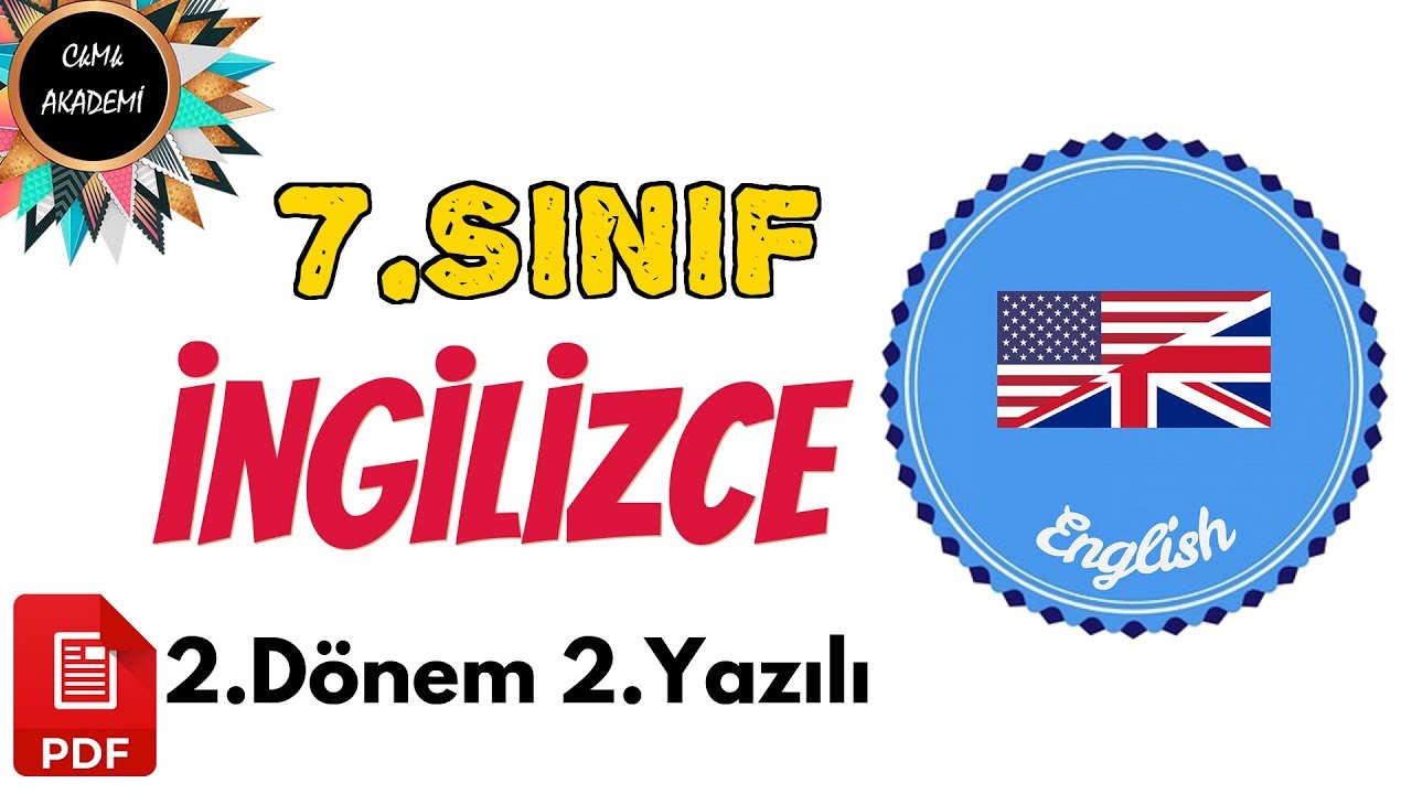 7.Sınıf İngilizce 2.Dönem 2.Yazılı Soruları ve Çözümü YENİ