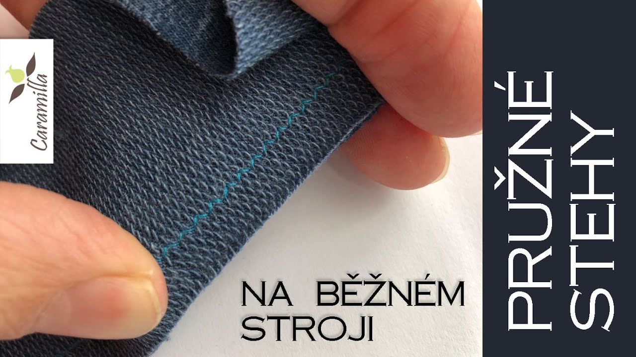 Jak &scaron;&iacute;t pružn&yacute; materi&aacute;l na běžn&eacute;m &scaron;ic&iacute;m stroji | Caramilla Easy