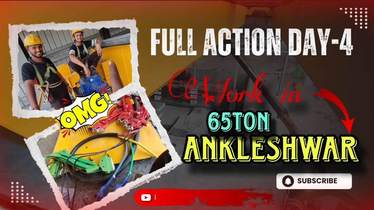 Ankleshwar Day 4 😱 EOT Crane Collector Joint + Manual Dhakka | Ground Reality