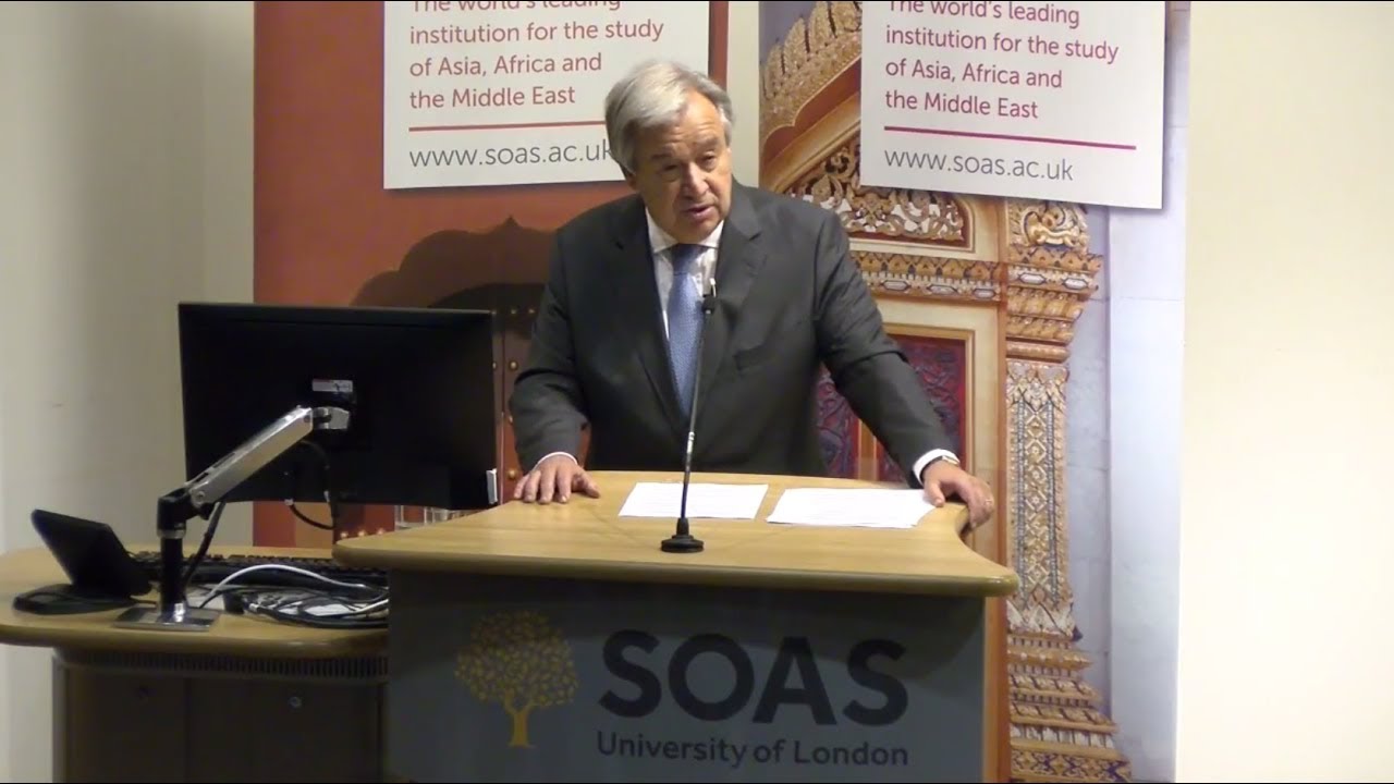 Counter-Terrorism and Human Rights - UN Secretary-General at SOAS University of London