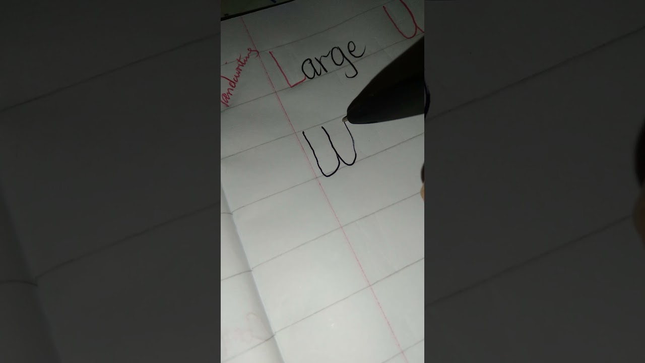 Handwriting Large U pattern