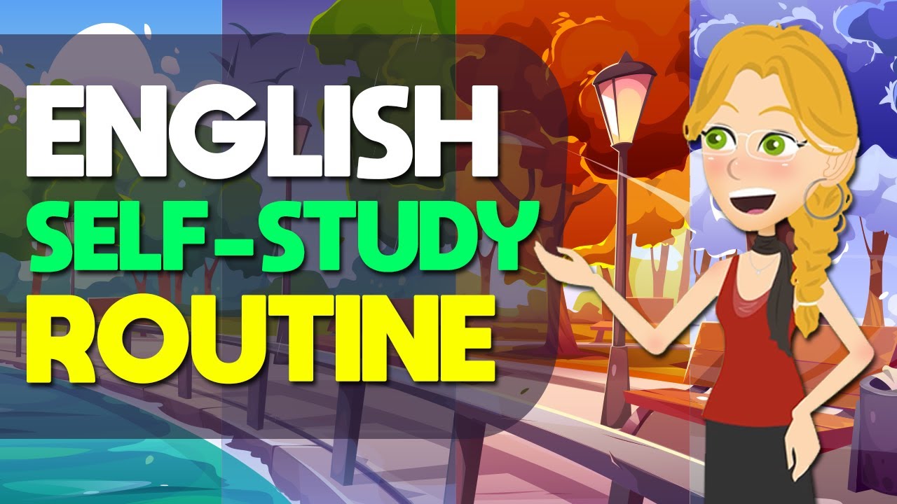 English Self-Study Routine - Season - English Speaking Conversations