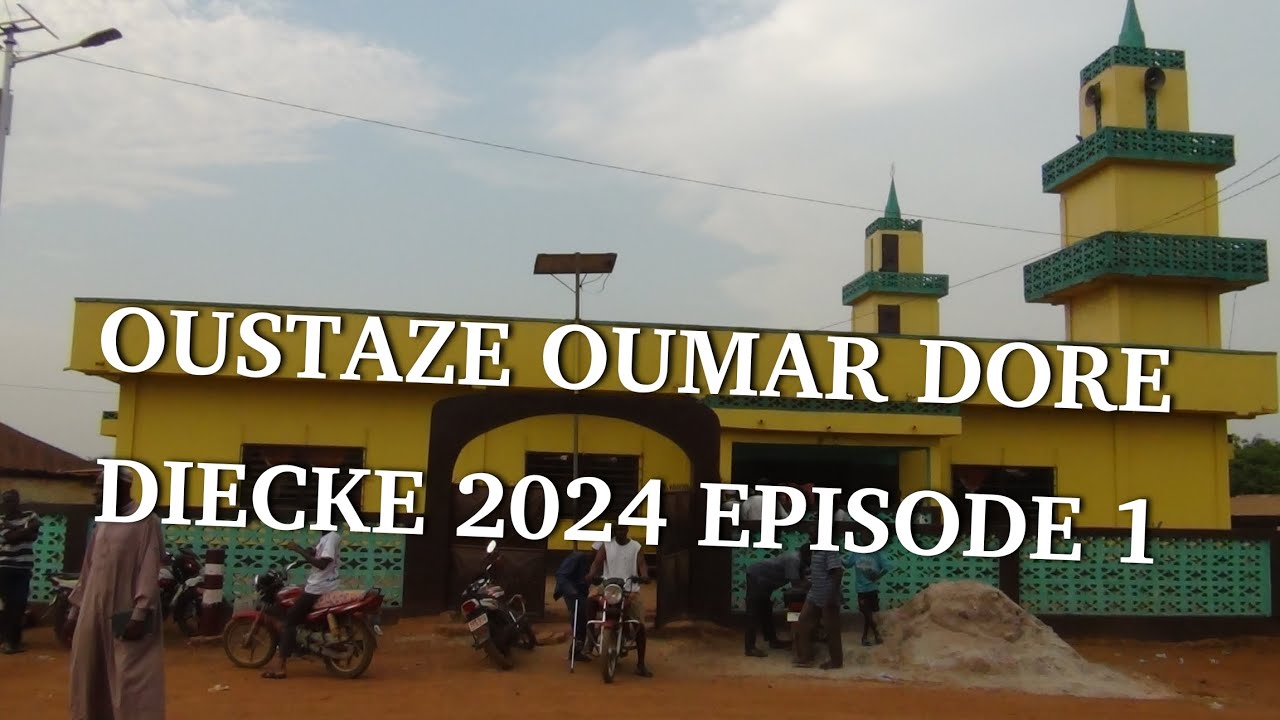 OUSTAZE OUMAR DORE 2024 EPISODE  1