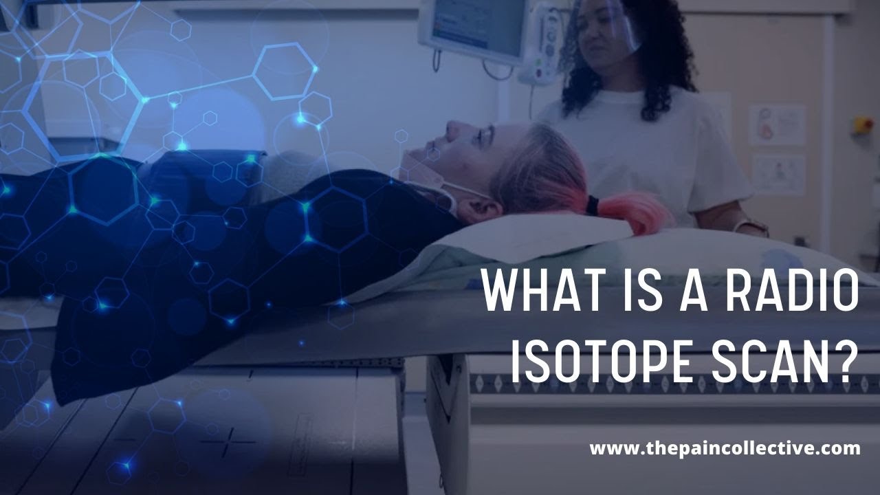 What is a Radio Isotope Scan?