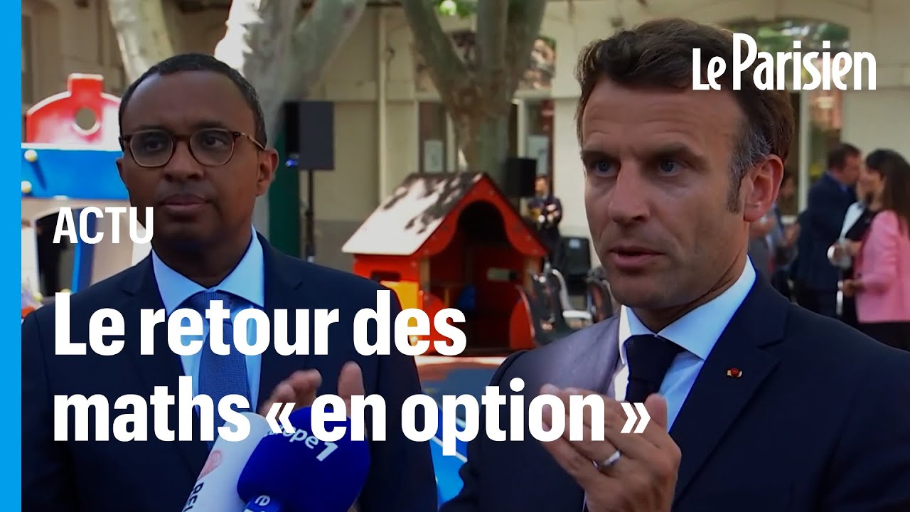 Lyc&eacute;e : les maths &laquo;en option&raquo; reviennent en classe de premi&egrave;re d&egrave;s la rentr&eacute;e, annonce Macron