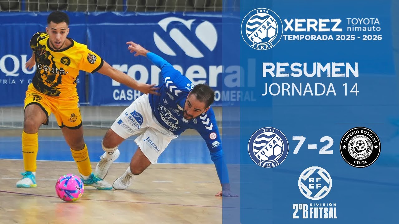SEGUNDA DIVISIÓN B GRUPO V J.14 | Resumen del Xerez Toyota Nimauto 7-2 Imperio Los Rosales FS