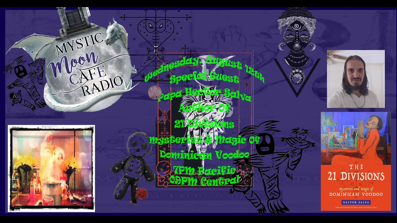 21 Divisions: Mystery & Magic Of Dominican Voodoo w/ Papa Hector