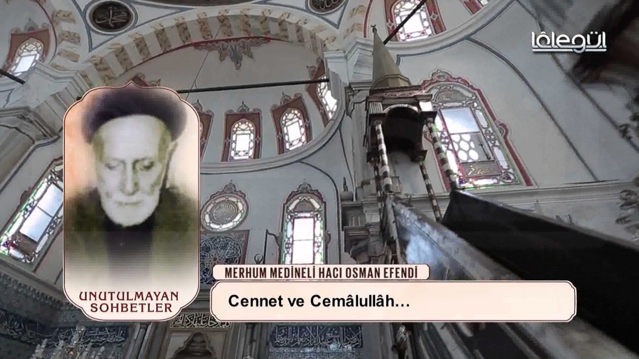 Medineli Hacı Osman Efendi - Cuma Sûresi Lâlegül TV
