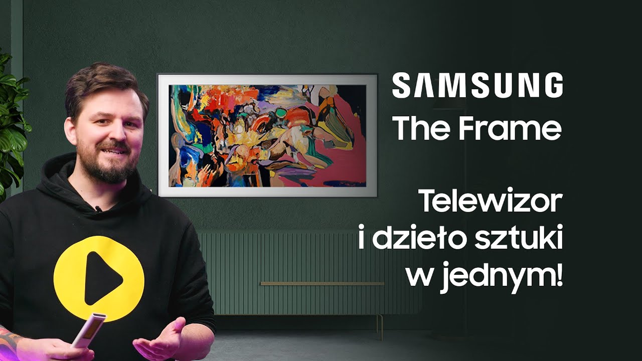 Samsung The Frame - telewizor i dzieło sztuki w jednym | Media Expert