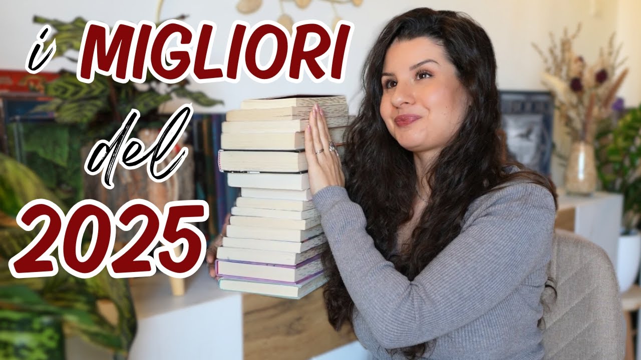🔝 I 10 (+5) LIBRI 📚 PIU' BELLI DEL 2025!!!