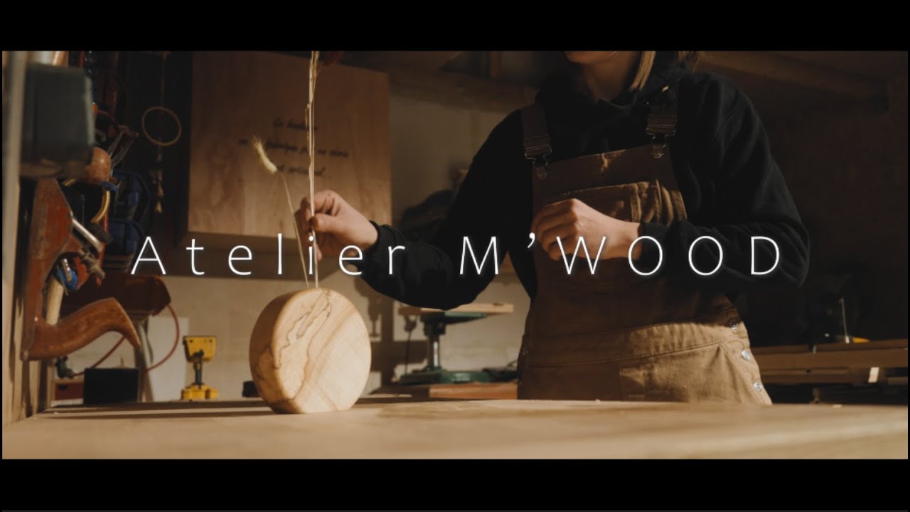 Maïlys - Atelier M'WOOD - Sony Fx3