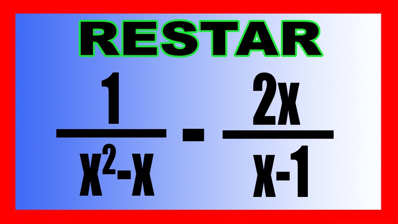 ✅👉 Resta de Fracciones Algebraicas con Diferente Denominador