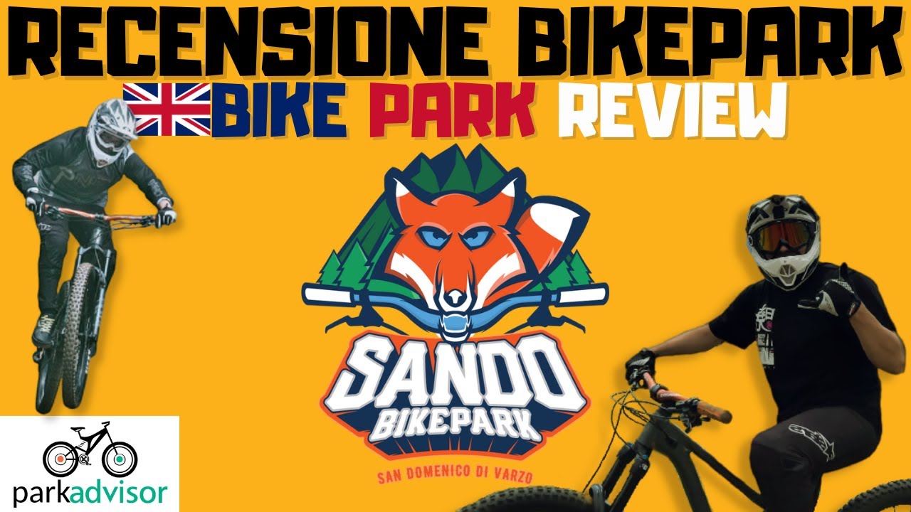 RECENSIONE BIKEPARK - SAN DOMENICO 2022