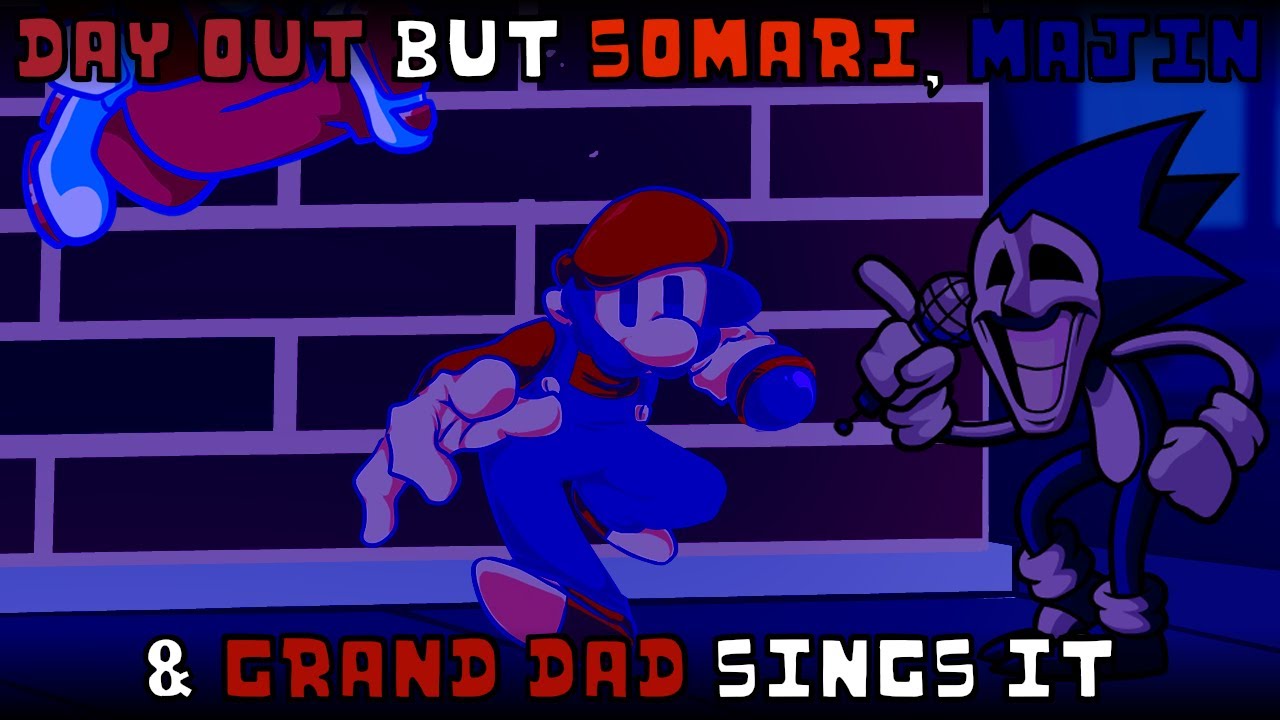 Day Out but Somari, Majin & Grand Dad sings it | FNF: Mario's Madness v2 cover