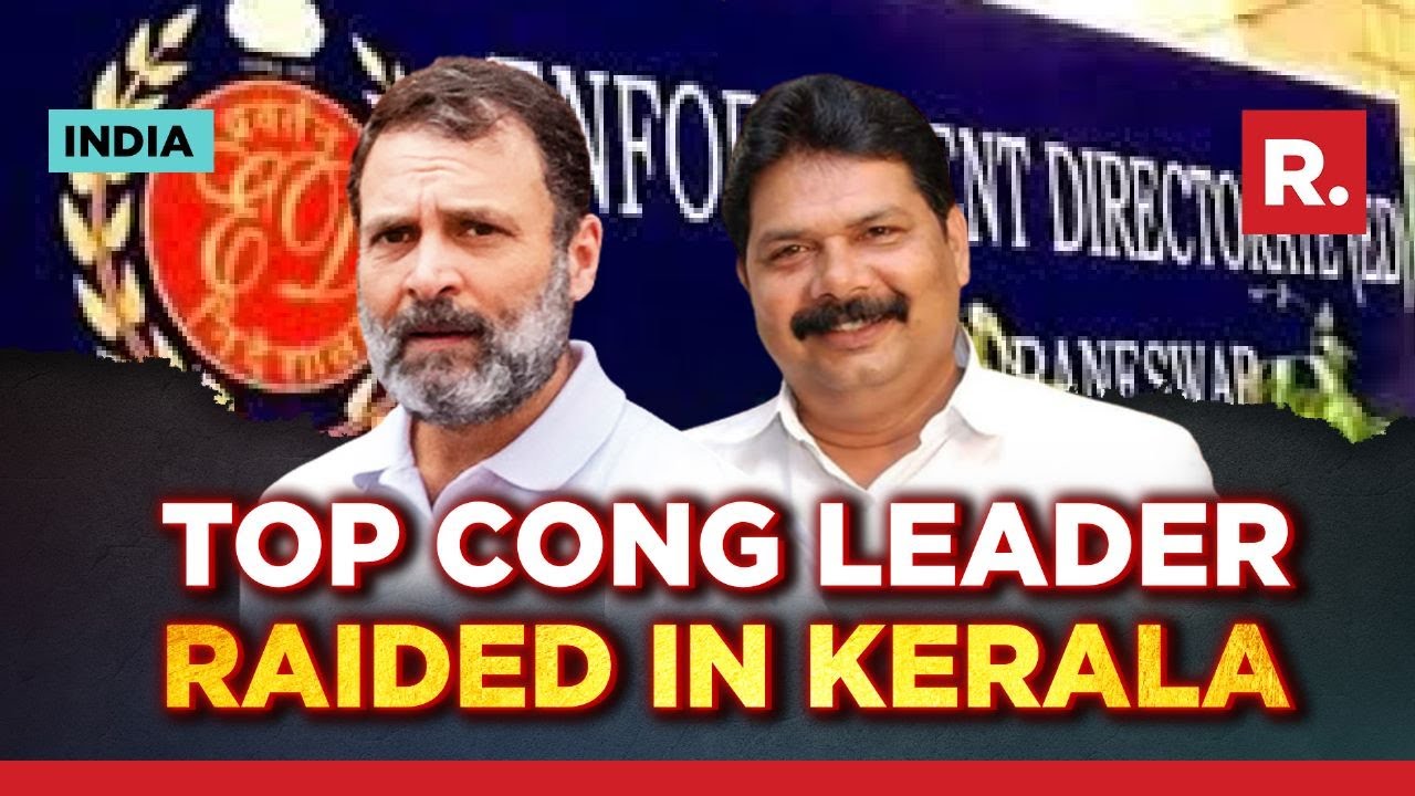 Kerala Bank Fraud Case: Congress Leader In Trouble As ED Searches Properties
