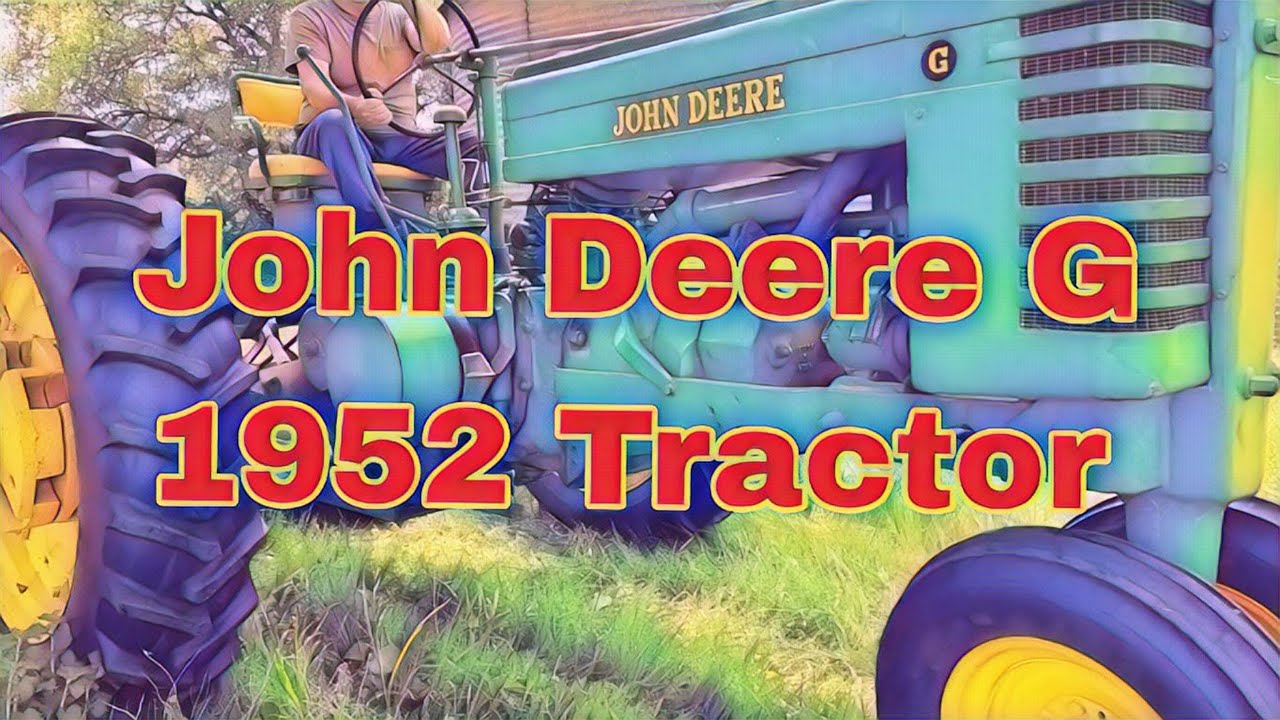 John Deere G 1952 Tractor