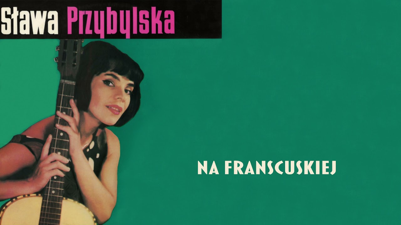 Sława Przybylska - Na Francuskiej [Official Audio]