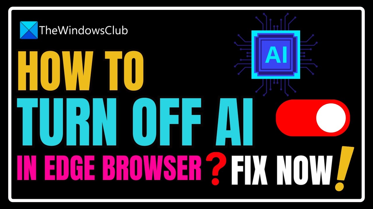 How to Turn off AI in Edge browser