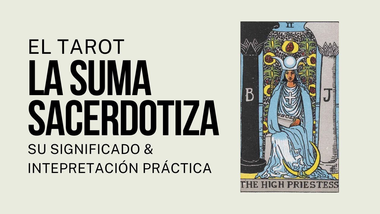 2 - La Suma Sacerdotisa | Tarot Revelado