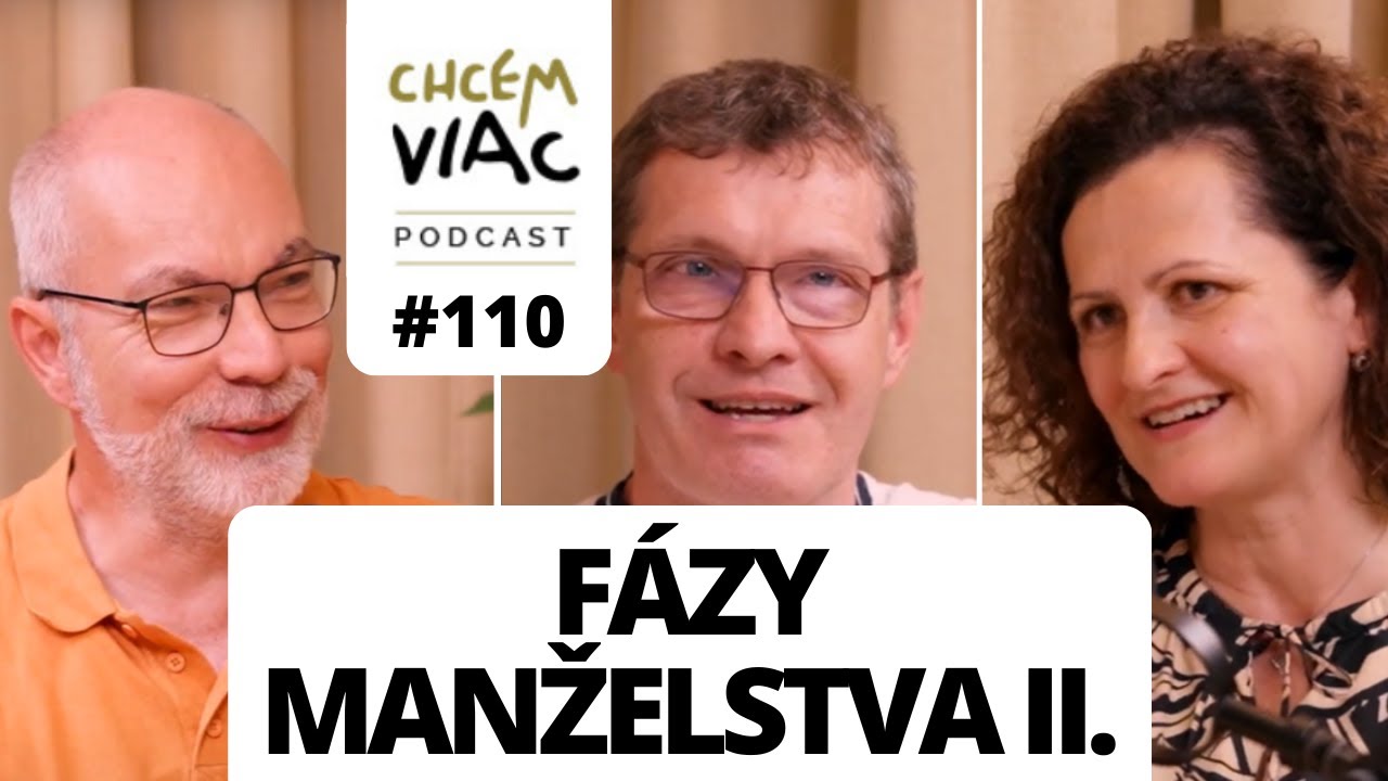 Manželstvo v strednom veku | #110 chcemviac podcast