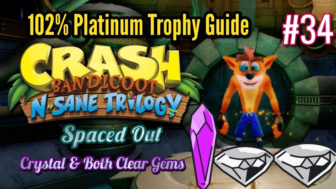 Crash Bandicoot 2 Spaced Out Both Clear Gems & Crystal [PS4]