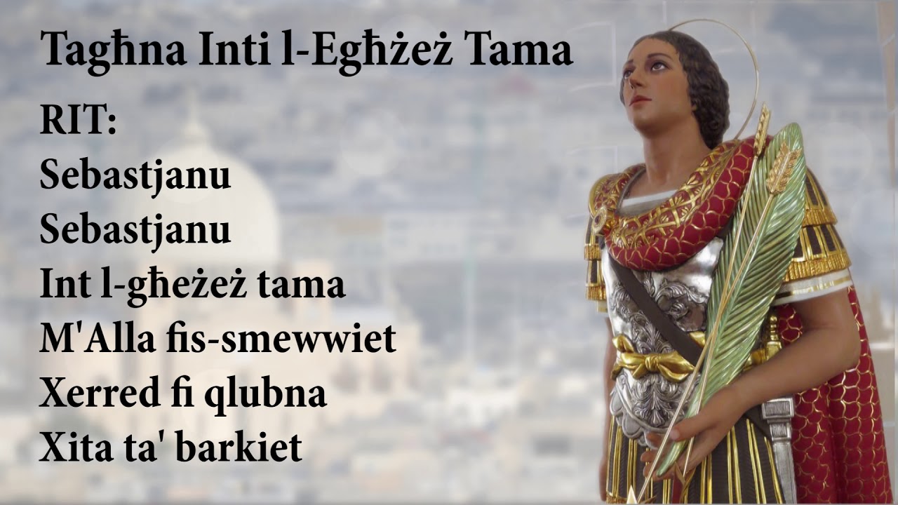 Taghna Inti l-Ghezez Tama - Innu lil San Sebastjan - Geo Debono