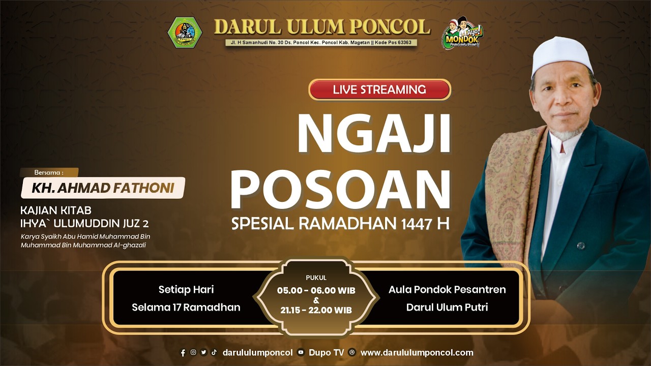 🔴 KAJIAN RAMADHAN KITAB IHYA ULUMUDDIN BERSAMA KH. ADMAD FATHONI