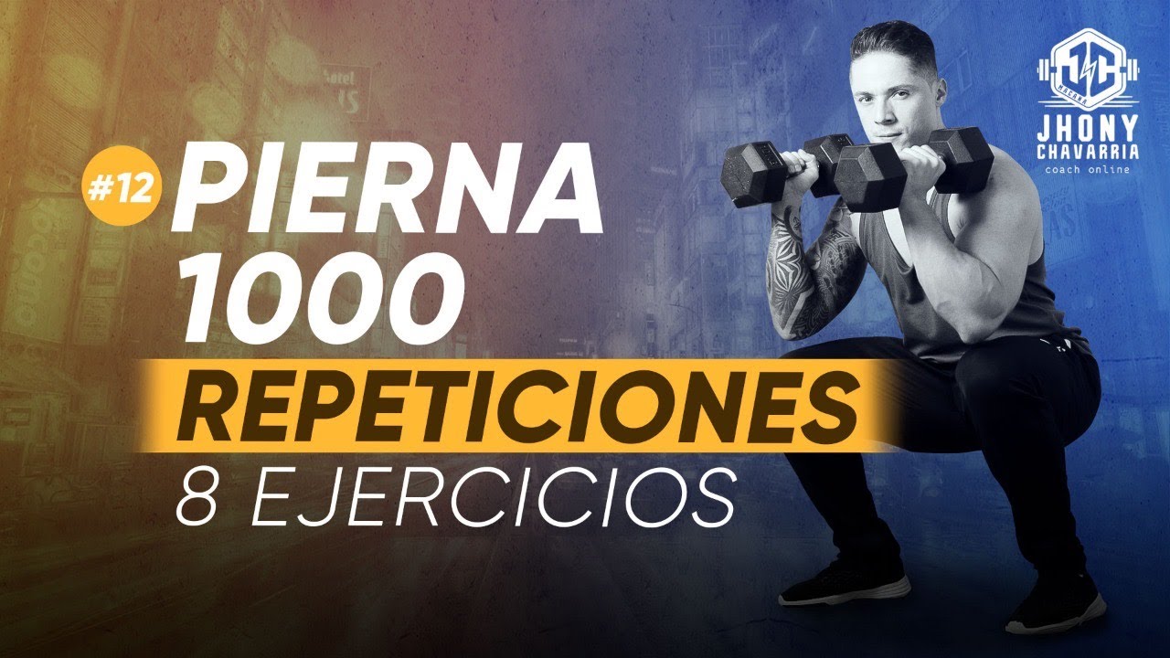 PIERNA 1000 repeticiones en 8 ejercicios DÍA 12