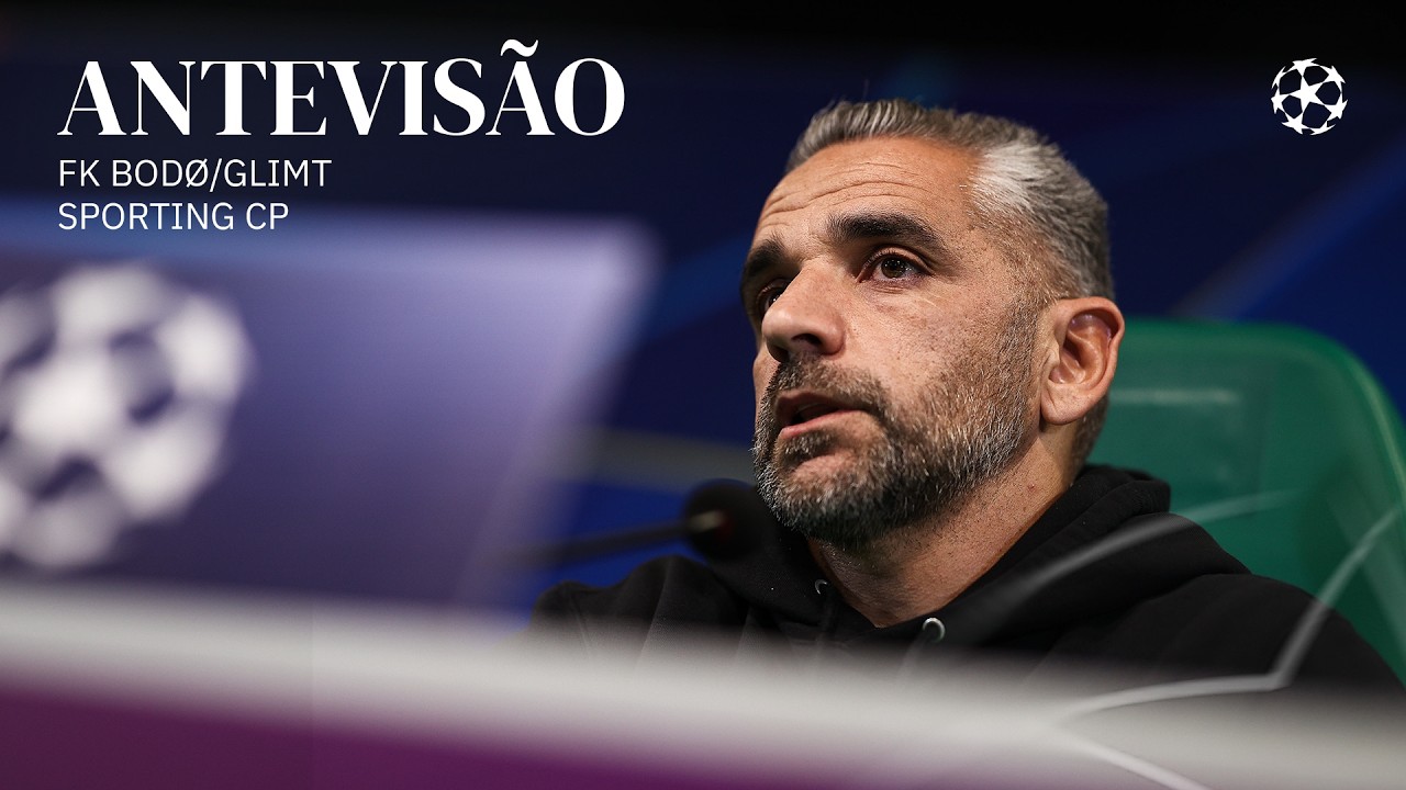 Antevisão | Liga dos Campeões: FK Bodø/Glimt x Sporting CP
