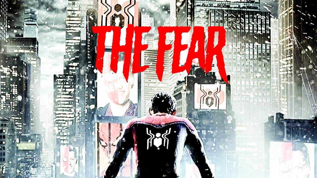 The Score - The Fear | Spider-Man: No Way Home (Music video)