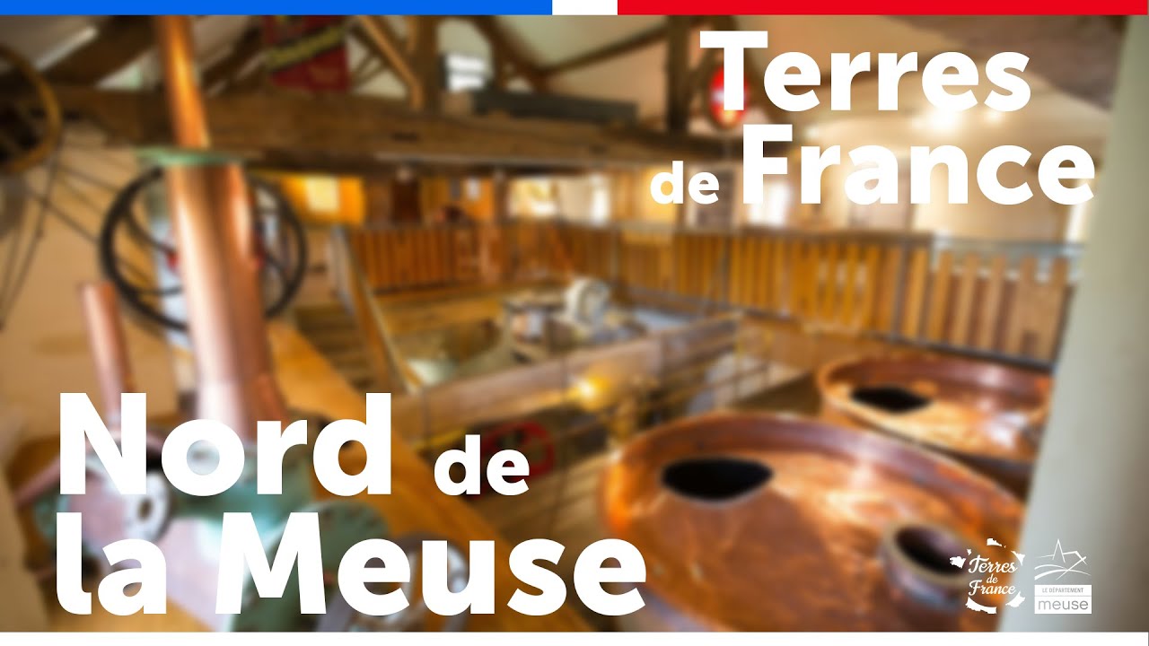 Terres de France 2016 - le Tourisme du Nord de la Meuse - EP 7