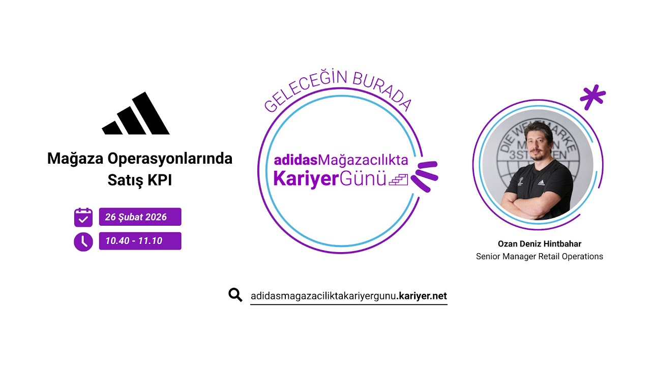 Adidas Mağazacılık Kariyer Günleri | Mağaza Operasyonlarında Satış KPI’ları