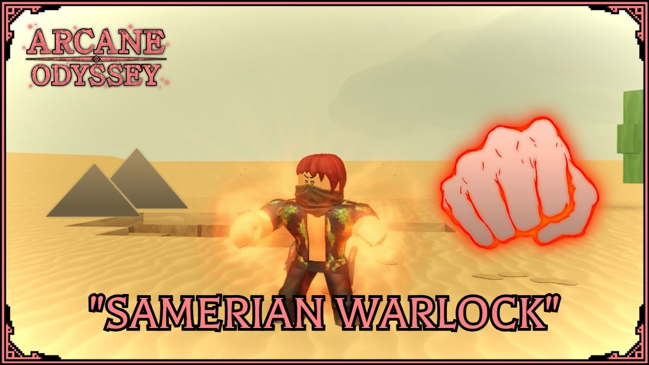 The Sand Thermo Fist Warlock (Arcane Odyssey)