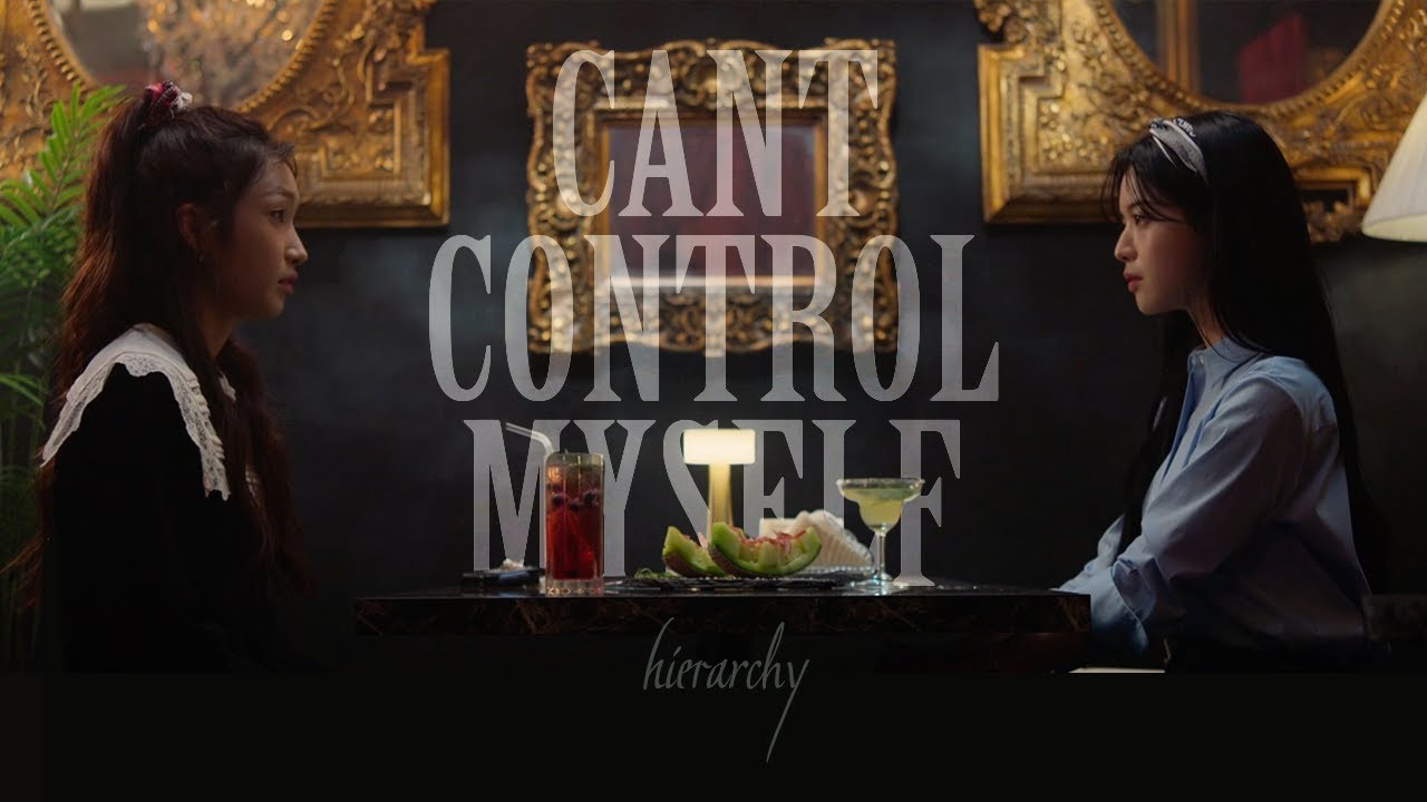 Can't Control Myself || Yoon Hera || Hierarchy FMV