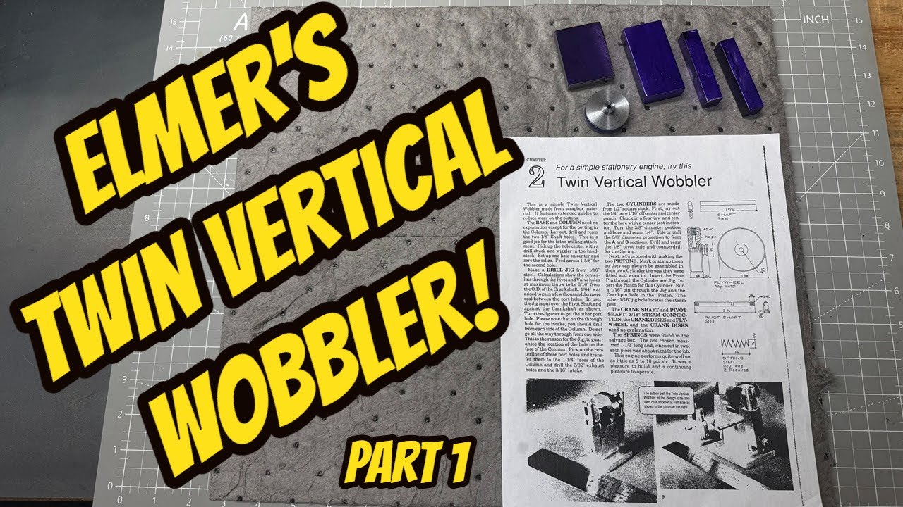 Elmer's Twin Vertical Wobbler Part 1 - Model Engine Build - Gathering Materials base components