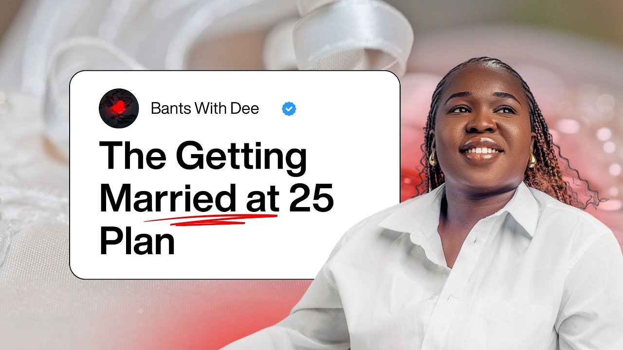 The Getting Married at 25 Plan