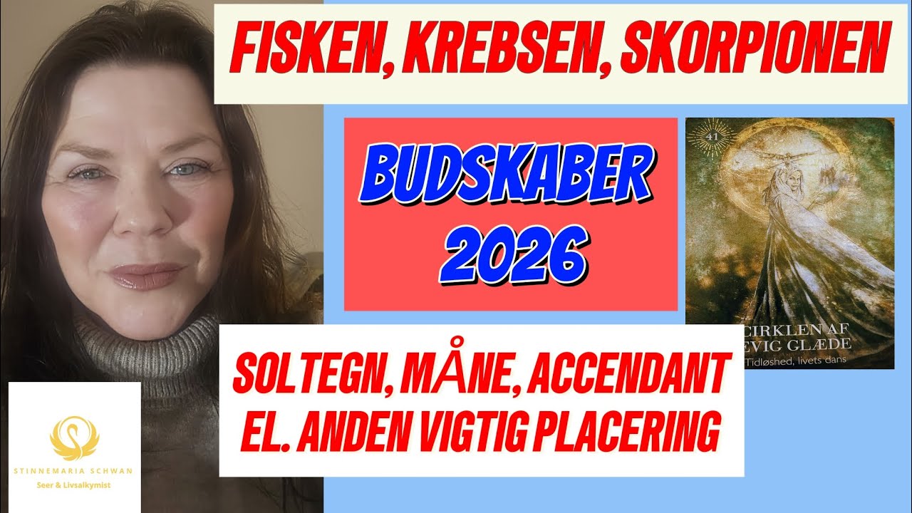 FISKEN, KREBSEN & SKORPIONEN 2026: SOLTEGN, MÅNE, ACCENDANT EL. ANDEN VIGTIG PLACERING