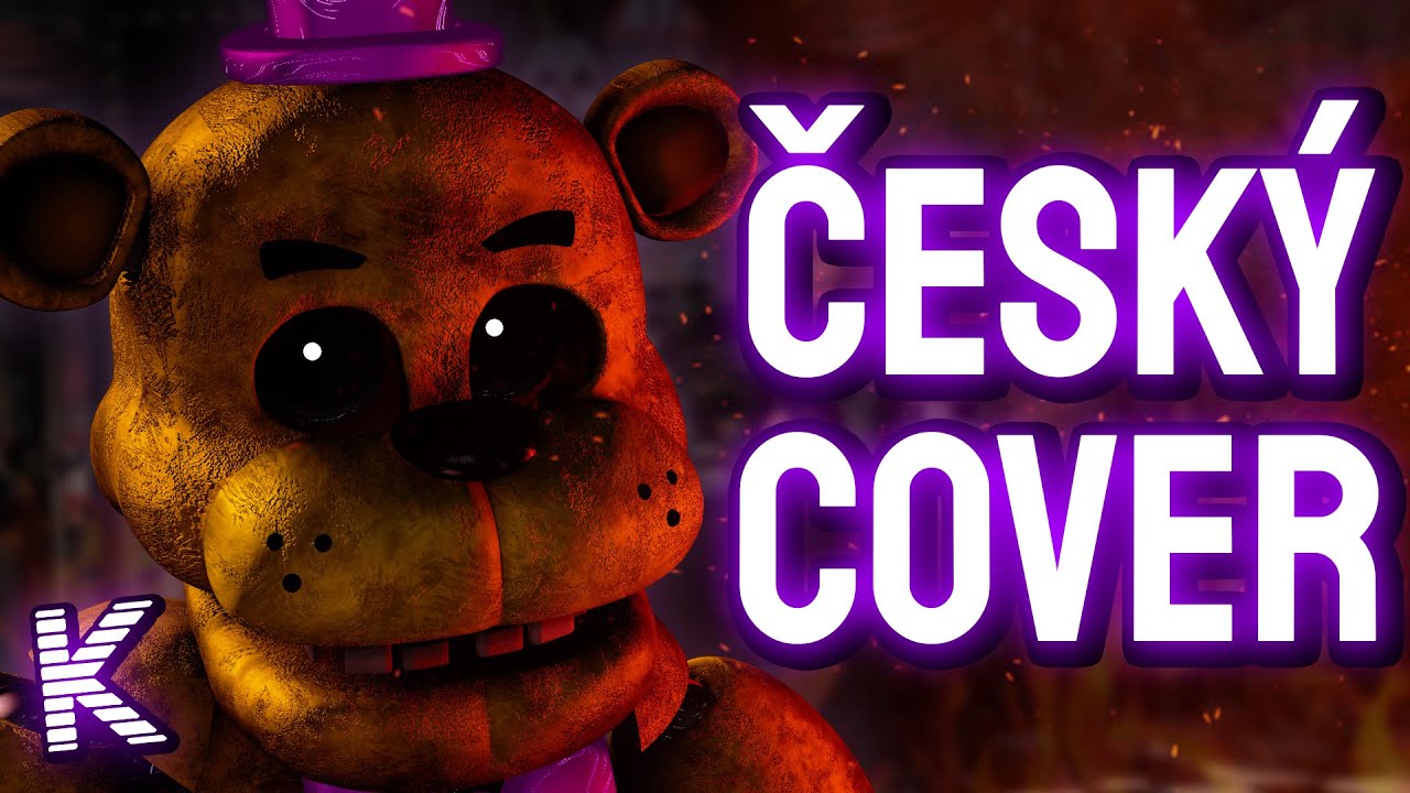 【ČESKÝ COVER】 Ultimate Fright ▶ Five Nights at Freddy's SONG