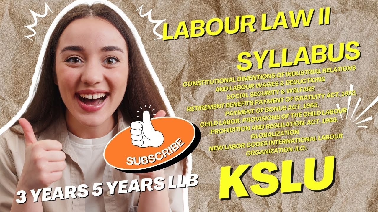 Labour Law II fro LLB Student KSLU syllabus for 3 years and 5 years LLB