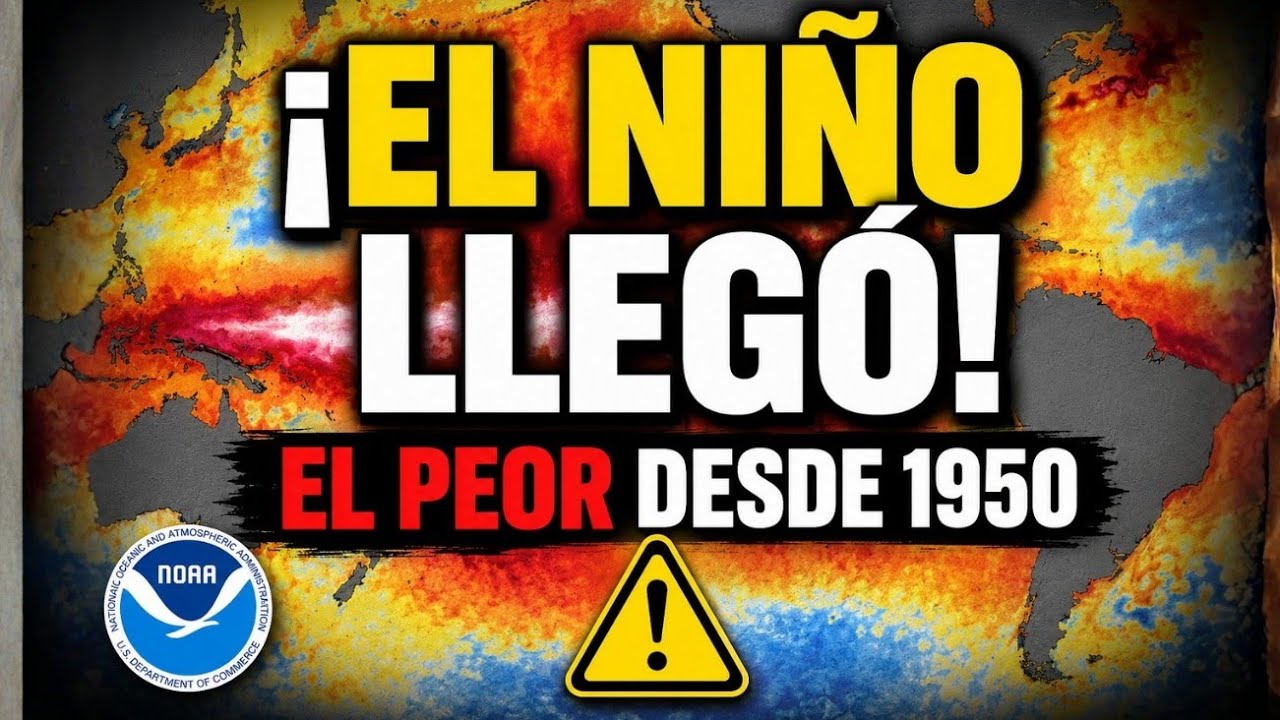 🔴 ALERT: NOAA confirms a historic SUPER EL NI&Ntilde;O for 2026