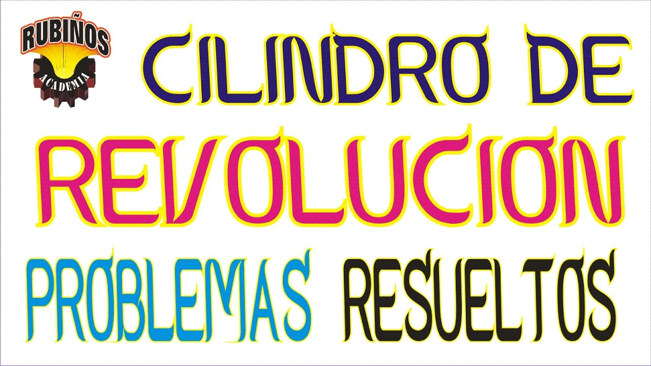 cilindro de revolución - full ejercicios resueltos-admisión  universidad- sólidos geométricos