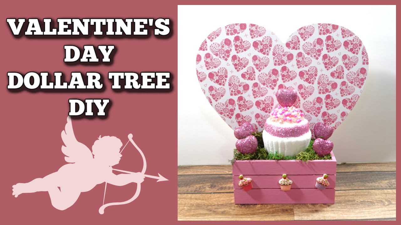 Valentine's Day Diy Using Mostly Dollar Tree Items